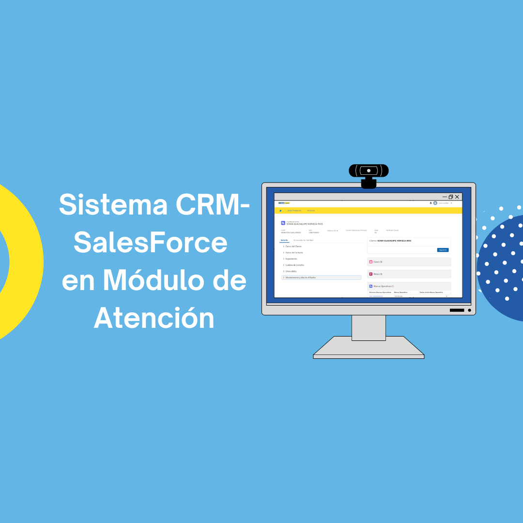 Sistema CRM-SalesForce  en Módulo de Atención